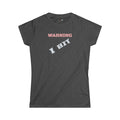 Warning: I bit - Women's