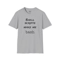 shell scripts make me bash - Men's