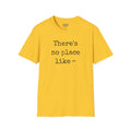 There's no place like ~ - Men's