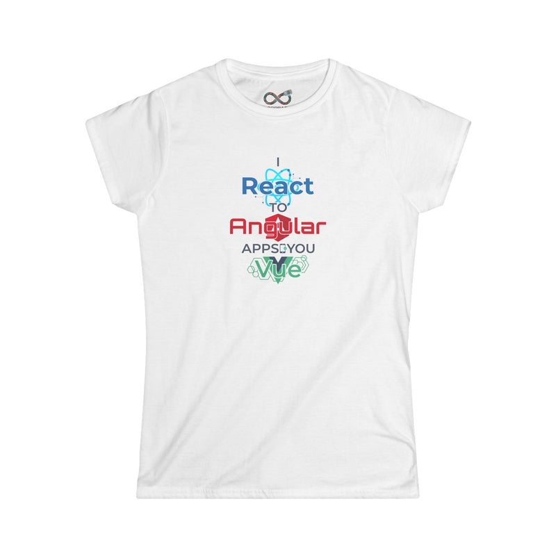 I React to Angular apps you Vue - Women's