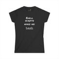shell scripts make me bash - Women's