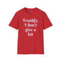 Frankly, I don't give a bit - Men's