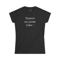 There's no place like ~ - Women's