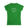 There's no place like ~ - Women's