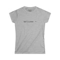 Welcome ~ - Women's