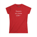There's no place like ~ - Women's