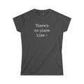 There's no place like ~ - Women's