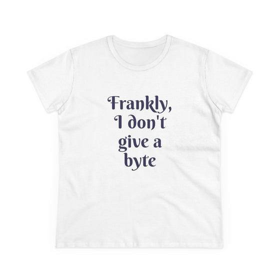 Frankly, I don't give a byte - Women's
