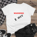 Warning: I bit - Women's