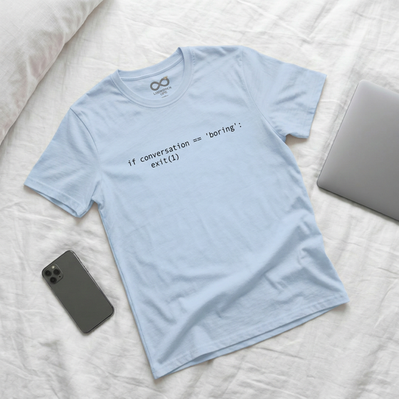 if conversation == 'boring': exit(1) - Men's