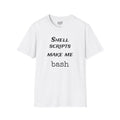 shell scripts make me bash - Men's