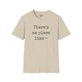 There's no place like ~ - Men's