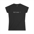 Welcome ~ - Women's