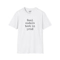 Real coders test in prod - Men's