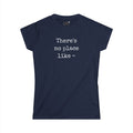 There's no place like ~ - Women's