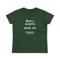 shell scripts make me bash - Women's