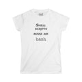 shell scripts make me bash - Women's