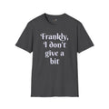 Frankly, I don't give a bit - Men's