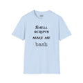 shell scripts make me bash - Men's