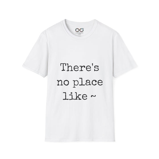 There's no place like ~ - Men's