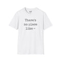 There's no place like ~ - Men's