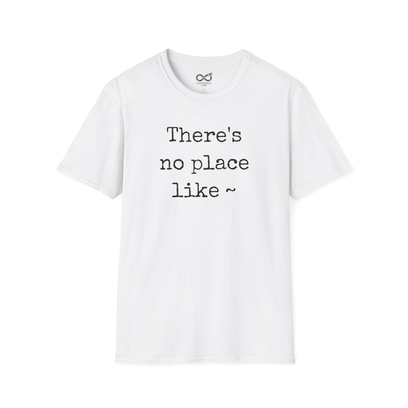 There's no place like ~ - Men's