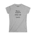 shell scripts make me bash - Women's