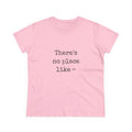 There's no place like ~ - Women's